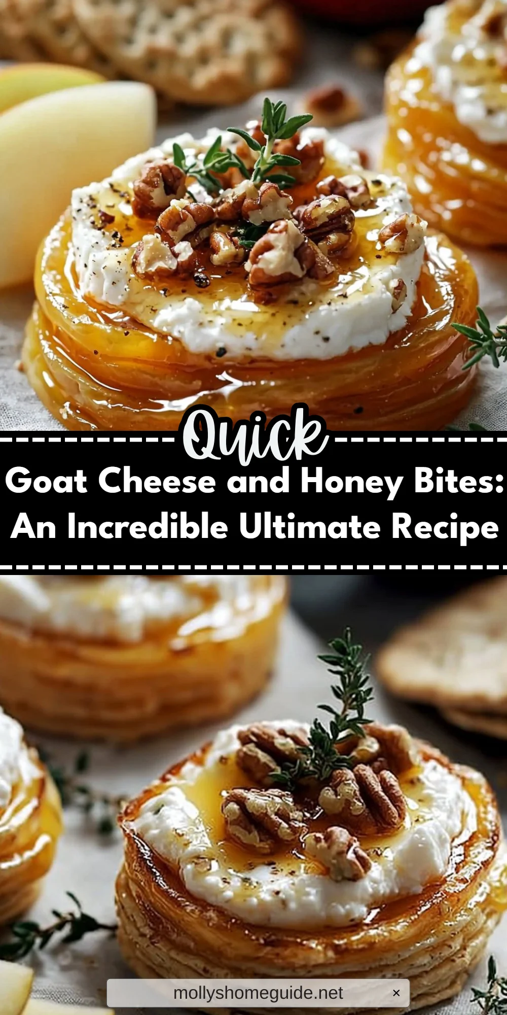 Goat Cheese and Honey Bites: An Incredible Ultimate Recipe