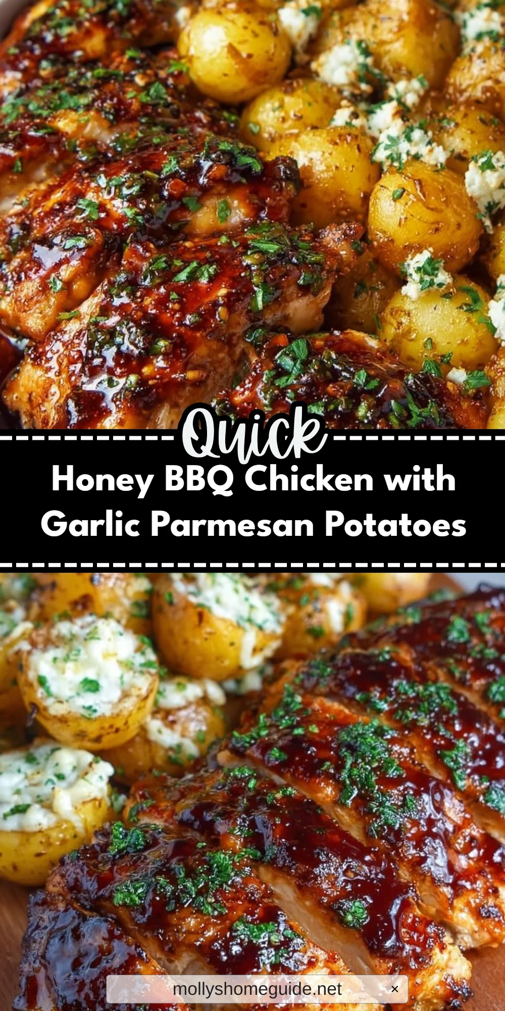 Honey BBQ Chicken with Garlic Parmesan Potatoes