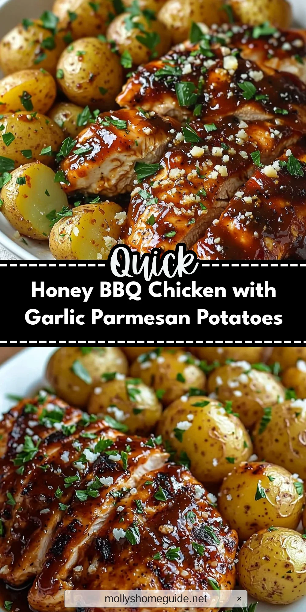 Honey BBQ Chicken with Garlic Parmesan Potatoes
