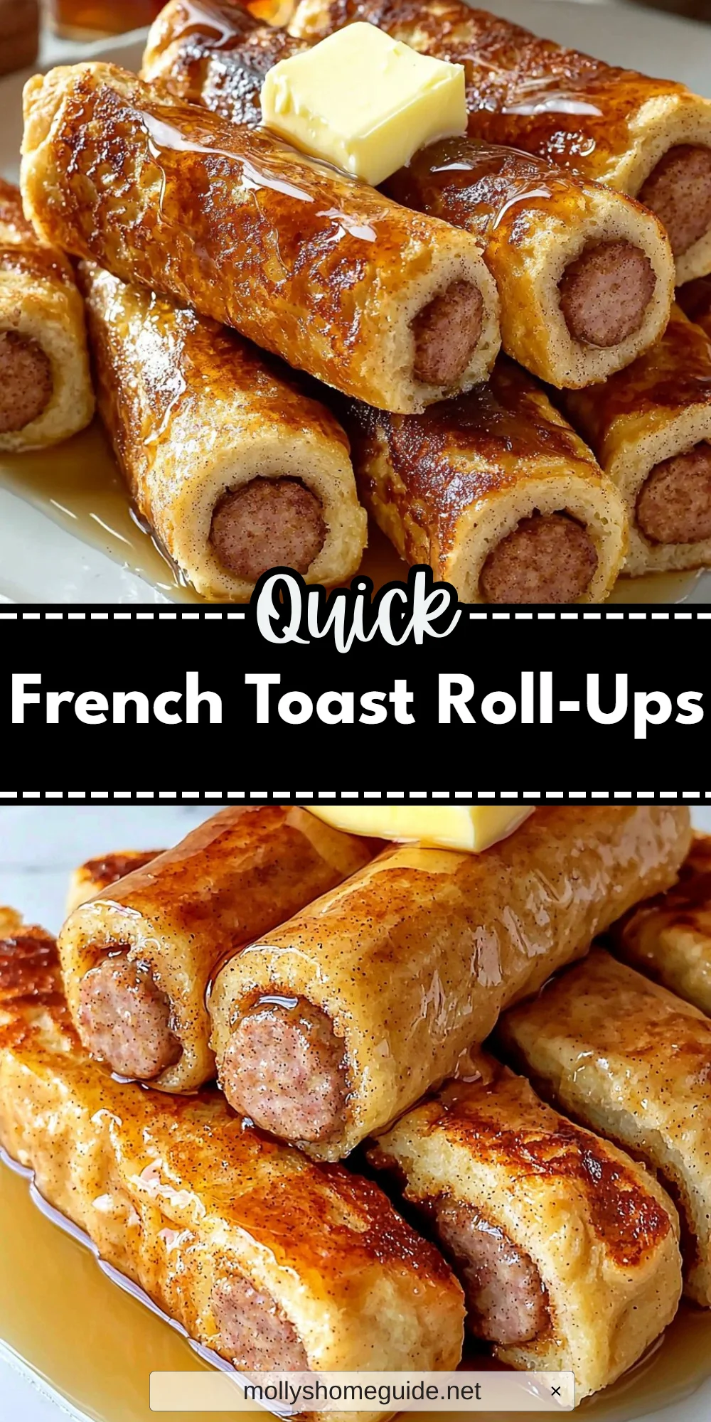 French Toast Roll-Ups