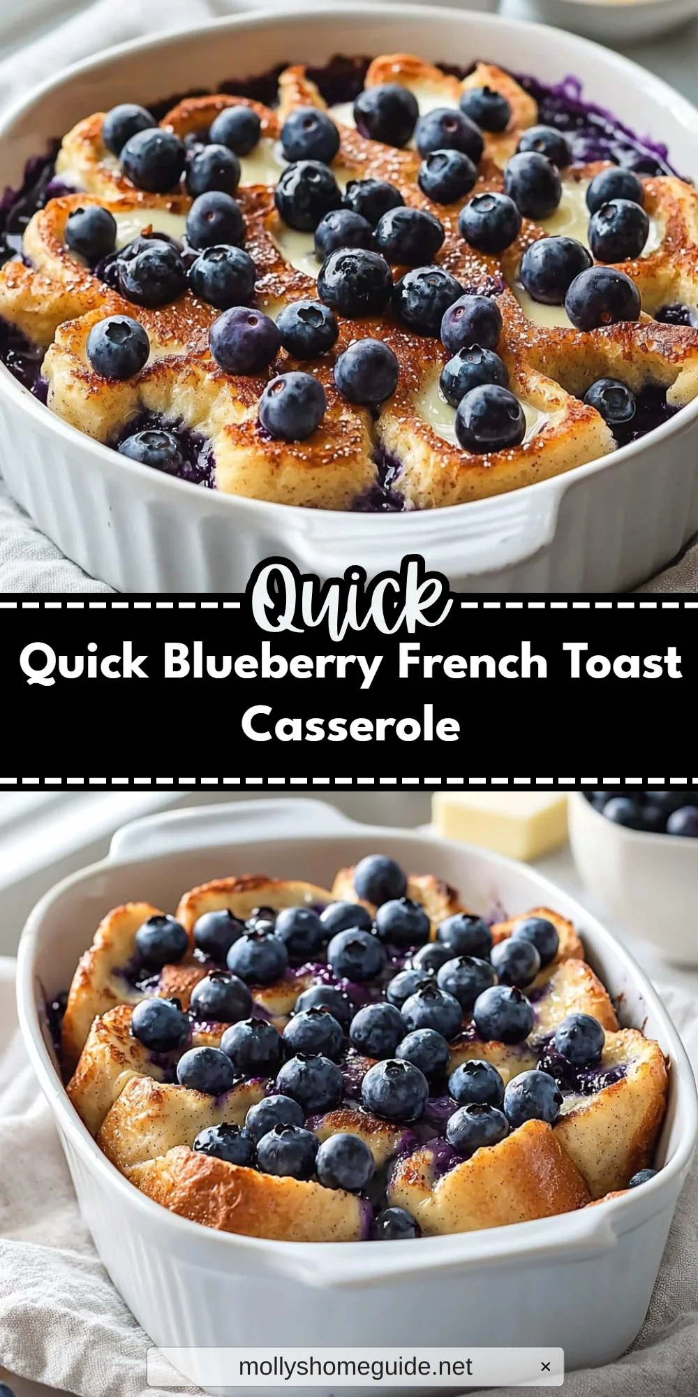 Quick Blueberry French Toast Casserole