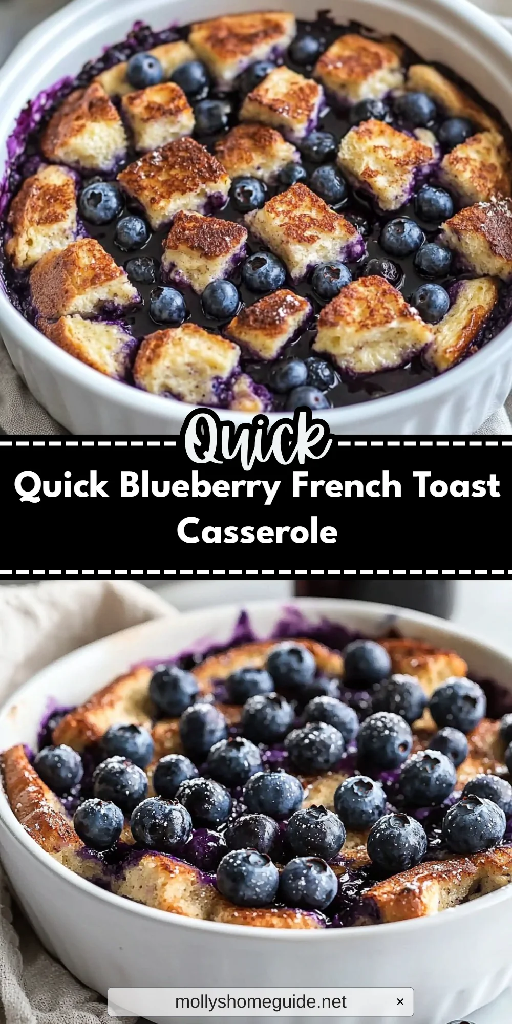 Quick Blueberry French Toast Casserole