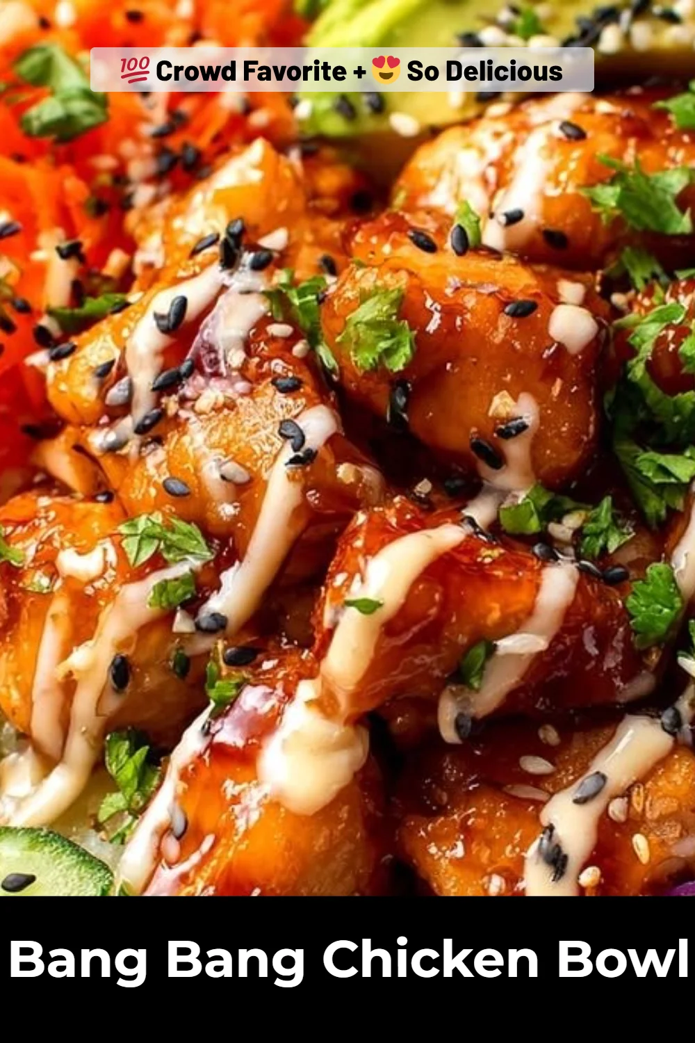 Bang Bang Chicken Bowl