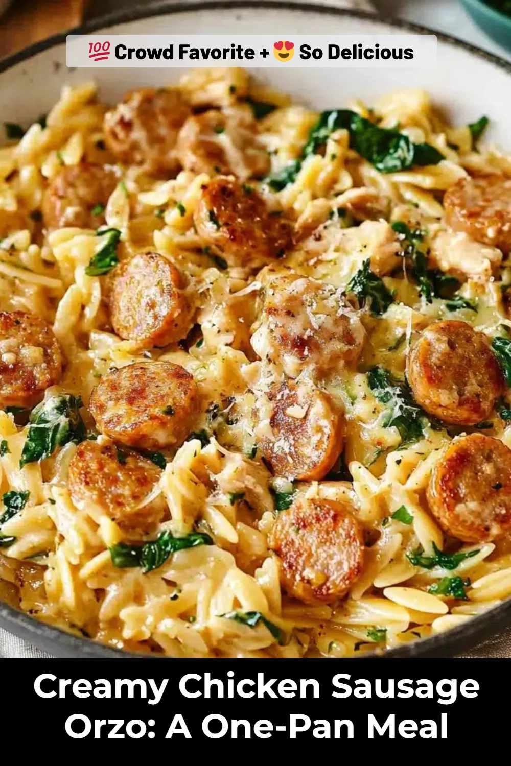 Creamy Chicken Sausage Orzo: A One-Pan Meal