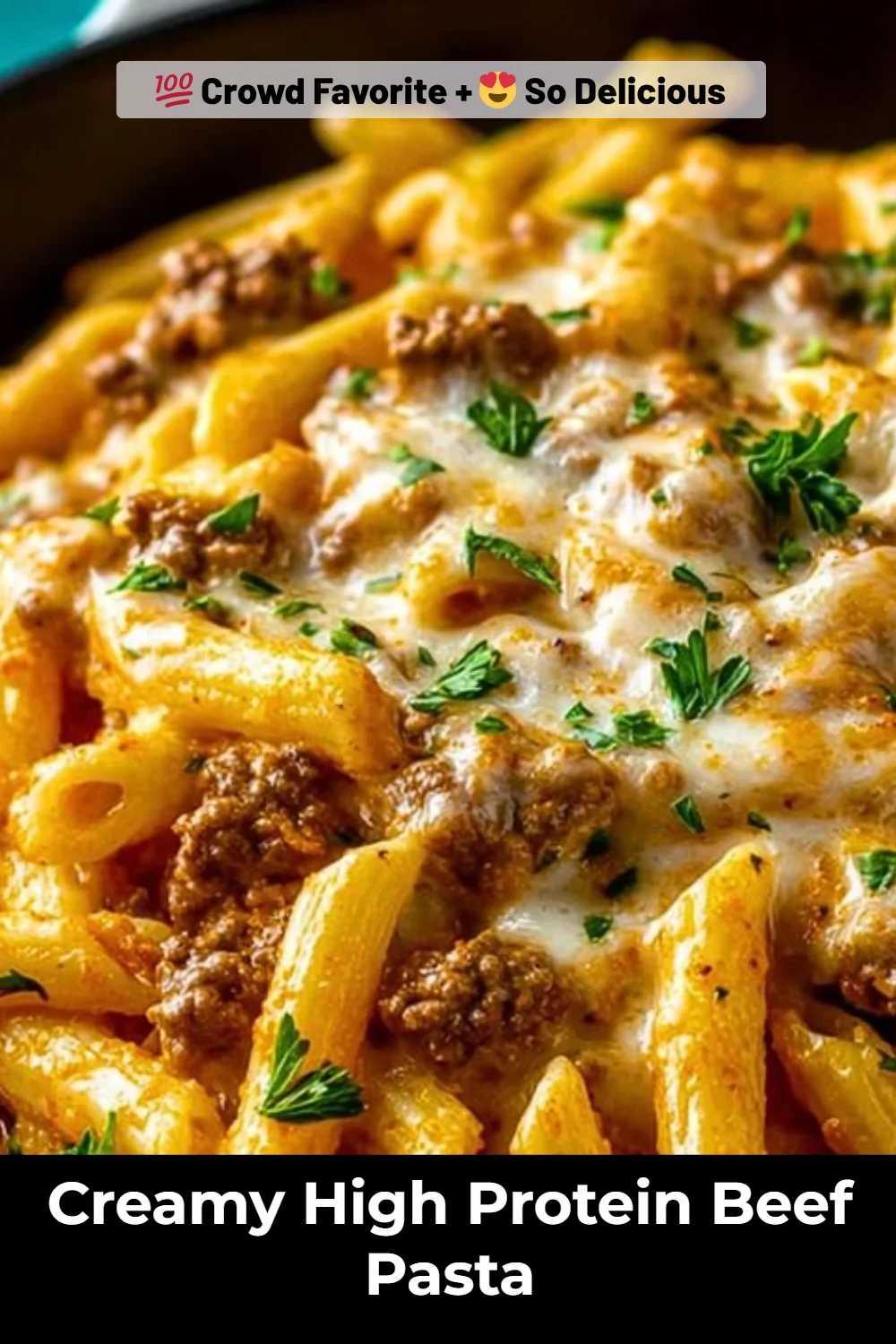 Creamy High Protein Beef Pasta