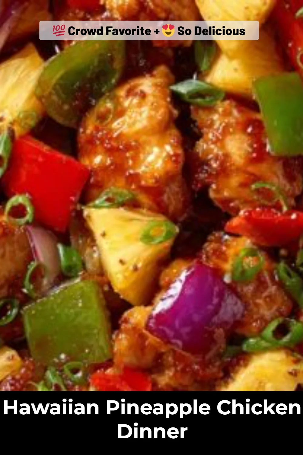 Hawaiian Pineapple Chicken Dinner