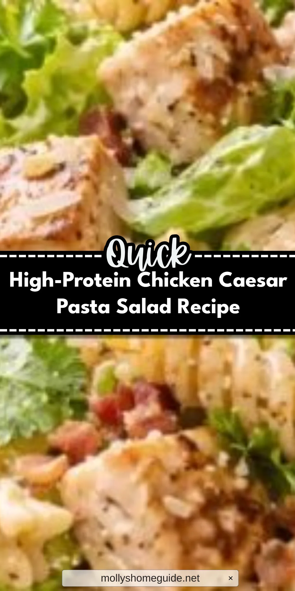 High-Protein Chicken Caesar Pasta Salad Recipe