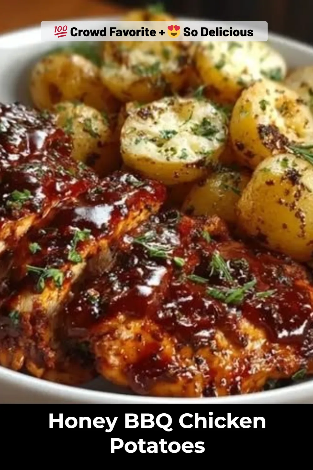 Honey BBQ Chicken Potatoes
