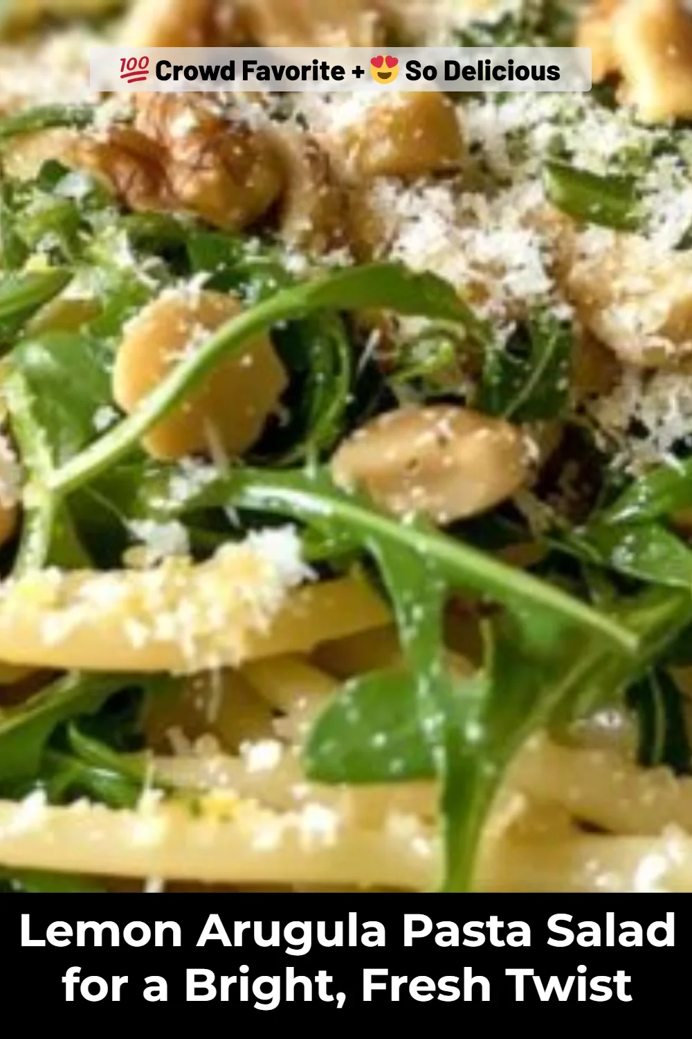 Lemon Arugula Pasta Salad for a Bright, Fresh Twist