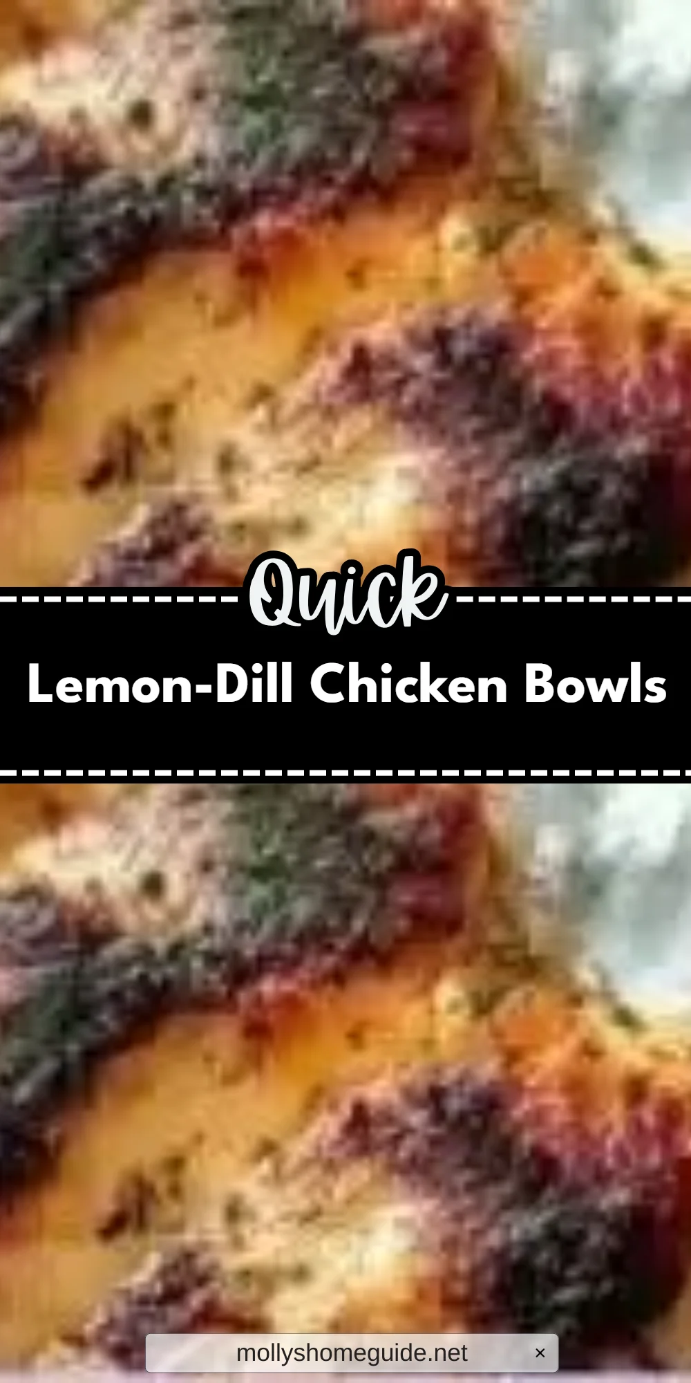 Lemon-Dill Chicken Bowls