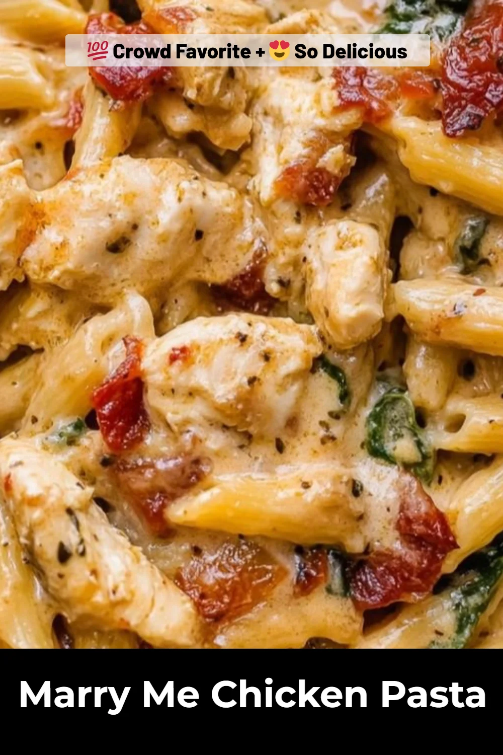 Marry Me Chicken Pasta