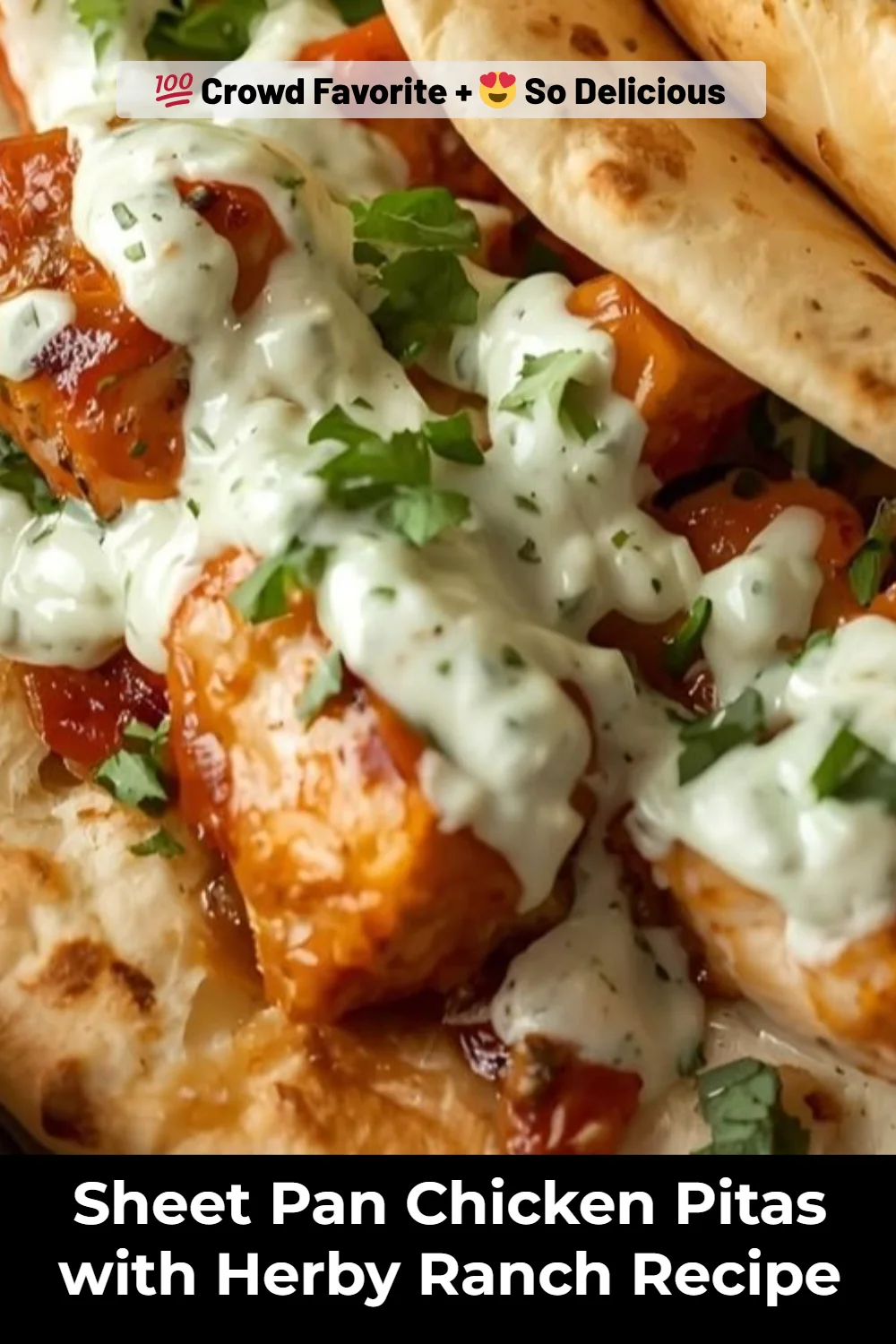 Sheet Pan Chicken Pitas with Herby Ranch Recipe