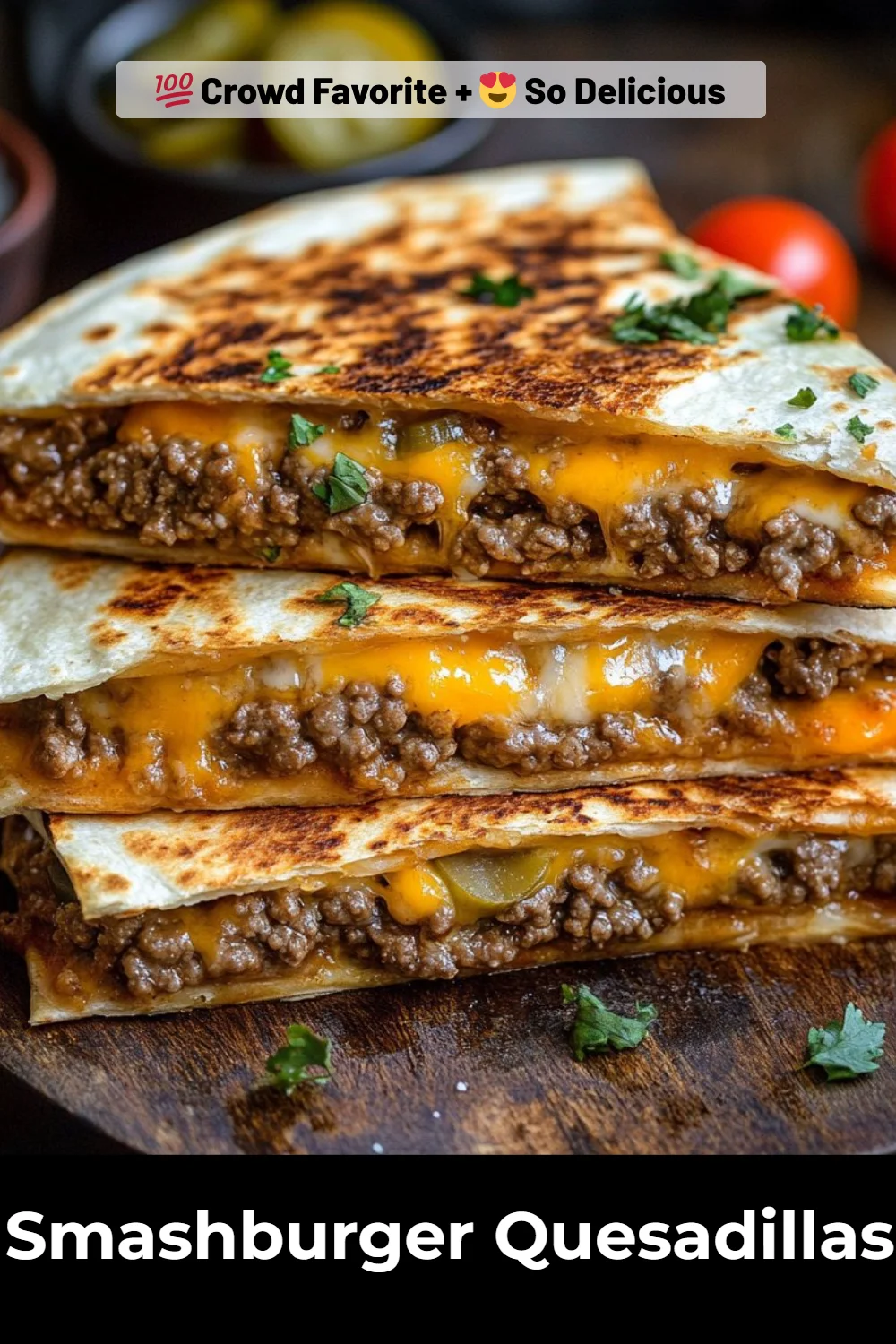 Smashburger Quesadillas