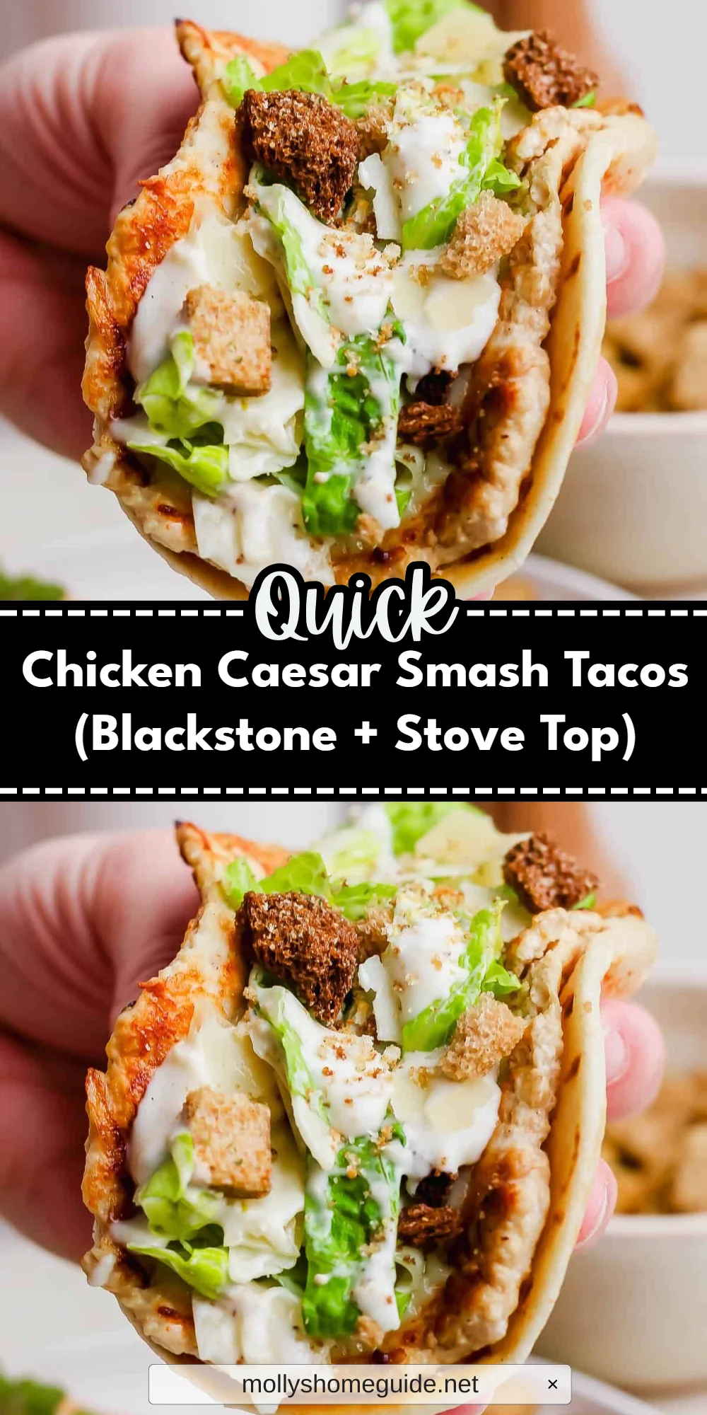 Chicken Caesar Smash Tacos (Blackstone + Stove Top)