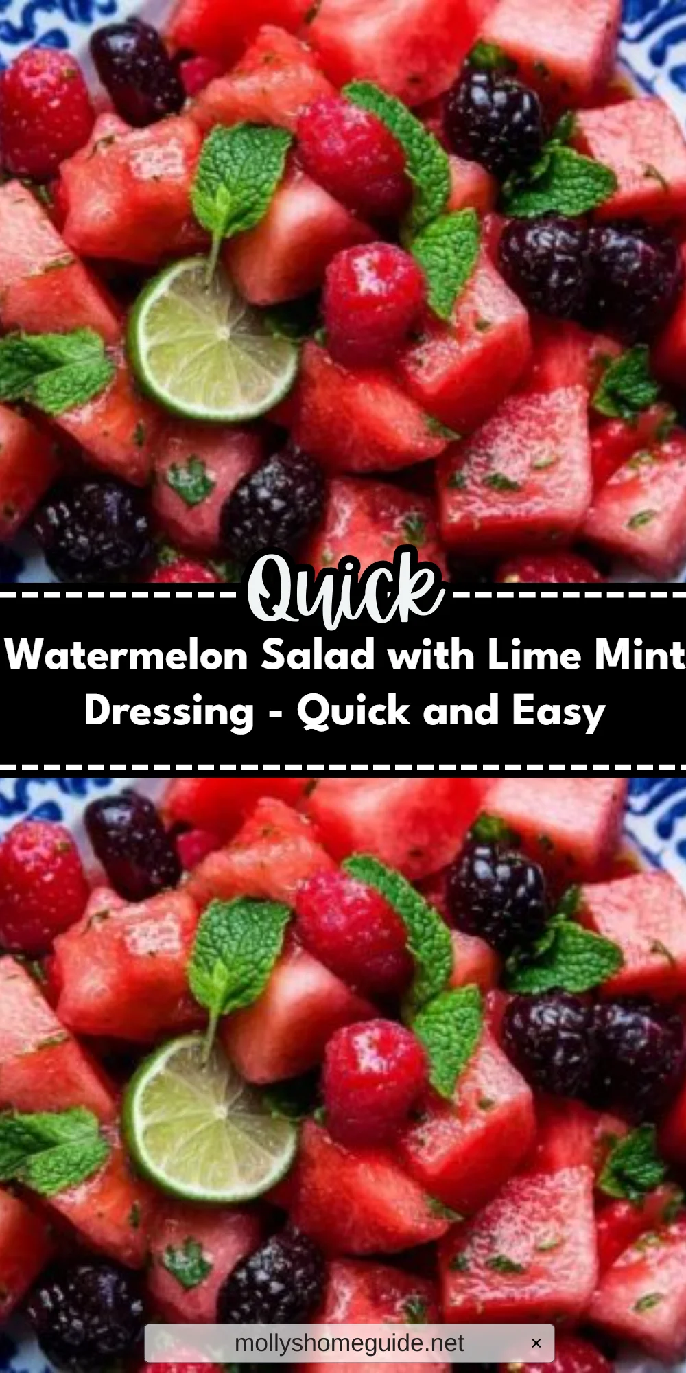Watermelon Salad with Lime Mint Dressing - Quick and Easy